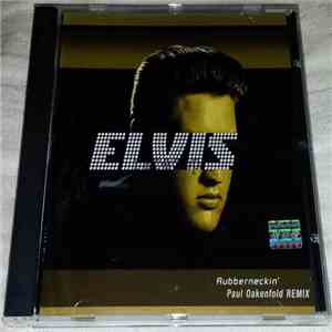 Elvis Presley - Rubberneckin' (Paul Oakenfold Remix) flac album