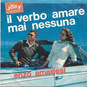 Enzo Amadesi - Il Verbo Amare / Mai Nessuna flac album
