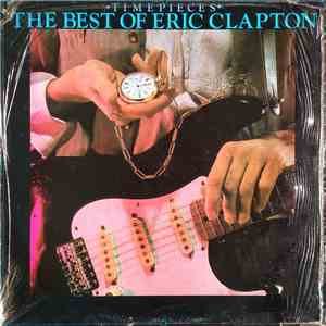 Eric Clapton - Time Pieces - The Best Of Eric Clapton flac album