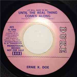 Ernie K. Doe - Until The Real Thing Comes Along flac album