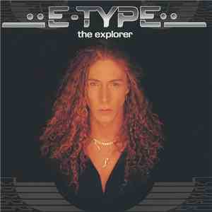 E-Type - The Explorer flac album