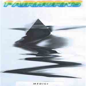 Fairhorns - Medici flac album