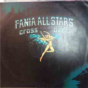 Fania All Stars - Cross Over flac album