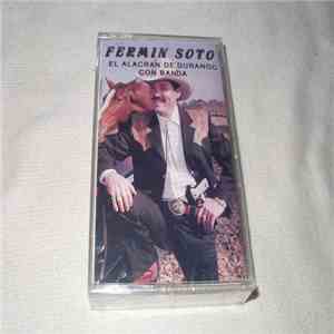 Fermin Soto - El Alacran De Durango Con Banda flac album