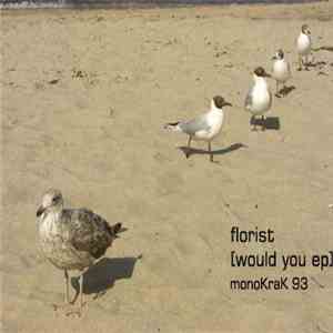 Florist - Would You EP flac album