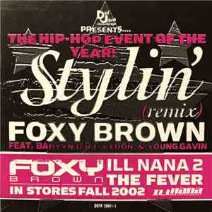 Foxy Brown Feat. Baby  • N.O.R.E. • Loon & Young Gavin - Stylin' (Remix) flac album