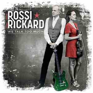 Francis Rossi ⋆ Hannah Rickard - We Talk Too Much flac album