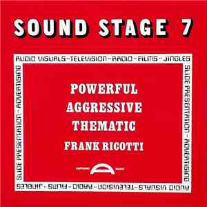 Frank Ricotti - Sound Stage 7: Powerful, Aggressive, Thematic flac album