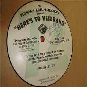 Frank Sinatra And Bob Crosby / Red Nichols And His Five Pennies - Here's To Veterans flac album