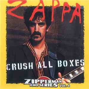 Frank Zappa - Crush All Boxes flac album