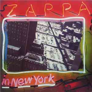 Frank Zappa - Zappa In New York flac album