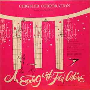 Fred Astaire - Chrysler Corporation Presents Musical Excerpts From An Evening With Fred Astaire, October 17, 1958 NBC-TV flac album