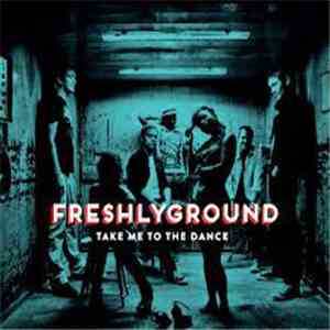 Freshlyground - Take Me To The Dance flac album