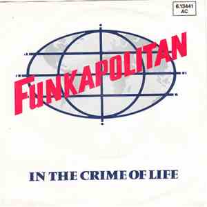 Funkapolitan - In The Crime Of Life flac album
