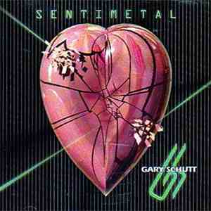 Gary Schutt - Sentimetal flac album