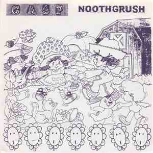 Gasp  / Noothgrush - Gasp / Noothgrush flac album