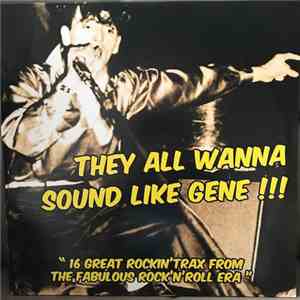 Gene Vincent - They all Wanna Sound Like Gene !!! flac album
