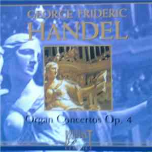 George Frideric Handel - Organ Concertos Op. 4 flac album