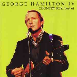 George Hamilton IV - Country Boy...Best Of flac album