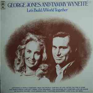 George Jones & Tammy Wynette - Let's Build A World Together flac album