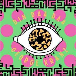 George Kranz - Din Daa Daa (Trommeltanz) flac album