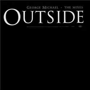 George Michael - Outside (The Mixes) flac album