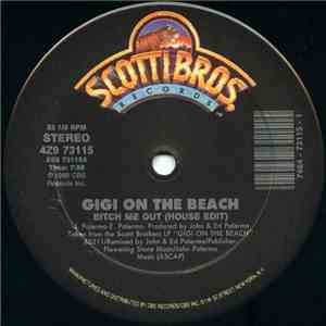 Gigi On The Beach - Bitch Me Out flac album