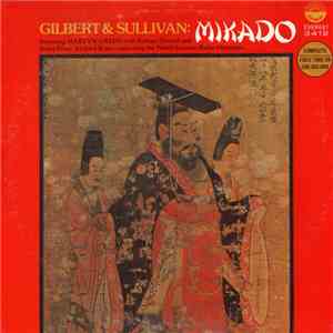 Gilbert & Sullivan : Featuring Martyn Green With Barbara Troxell And James Pease . Richard Korn Conducting The North German Radio Orchestra - Mikado flac album