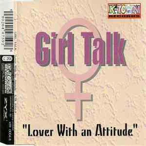 Girl Talk  - Lover With An Attitude flac album