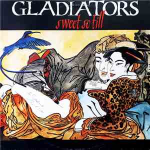 Gladiators - Sweet So Till flac album