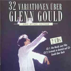 Glenn Gould - 32 Variationen über Glenn Gould flac album