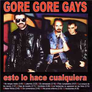 Gore Gore Gays - Esto Lo Hace Cualquiera flac album