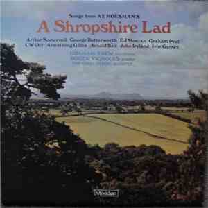 Graham Trew, Roger Vignoles, Coull Quartet - Songs from A E Housman's "A Shropshire Lad" flac album