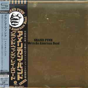 Grand Funk Railroad - We're An American Band flac album