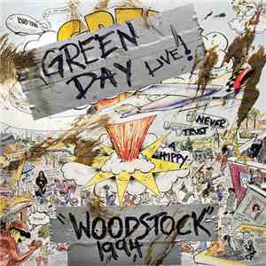 Green Day - Live At Woodstock 1994 flac album