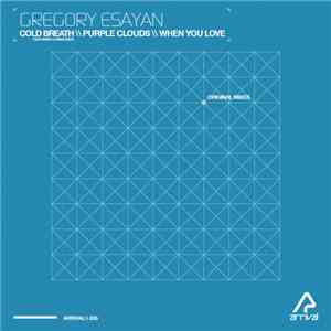 Gregory Esayan - Cold Breath / Purple Clouds / When You Love flac album