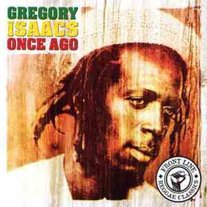 Gregory Isaacs - Once Ago flac album