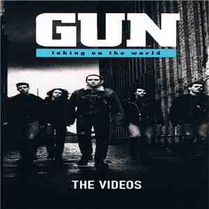 Gun  - Taking On The World The Videos flac album