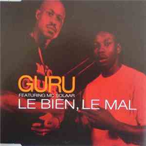 Guru Featuring MC Solaar - Le Bien, Le Mal flac album