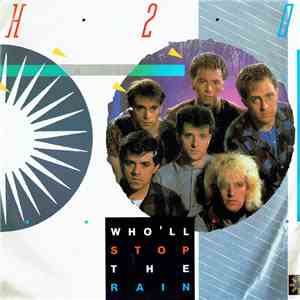 H2O  - Who'll Stop The Rain flac album