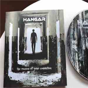 Hangar  - The Reason Of Your Conviction flac album
