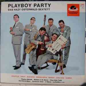 Hazy Osterwald Sextett - Playboy Party flac album