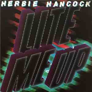 Herbie Hancock - Lite Me Up flac album
