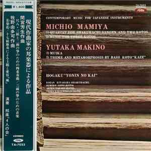 Hogaku "Yonin No Kai" / Michio Mamiya, Yutaka Makino  - Contemporary Music For Japanese Instruments flac album