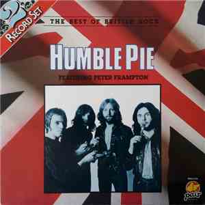 Humble Pie Featuring Peter Frampton - The Best Of British Rock: Humble Pie Featuring Peter Frampton flac album