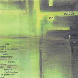 Ian  - Partials flac album
