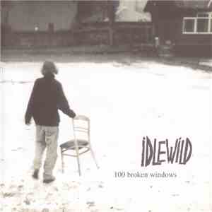 Idlewild - 100 Broken Windows flac album
