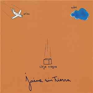 Jaime Sin Tierra - Caja Negra flac album