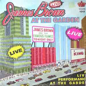 James Brown & The Famous Flames - Live At The Garden flac album