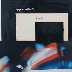 Jan St. Werner - Felder flac album